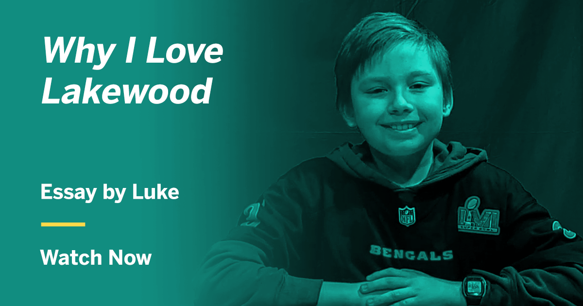 “Why I Love Lakewood” by Luke
